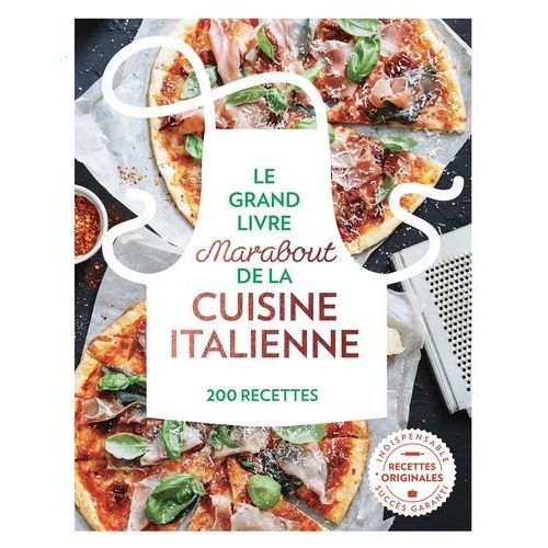 Le Grand Livre Marabout De La Cuisine Italienne