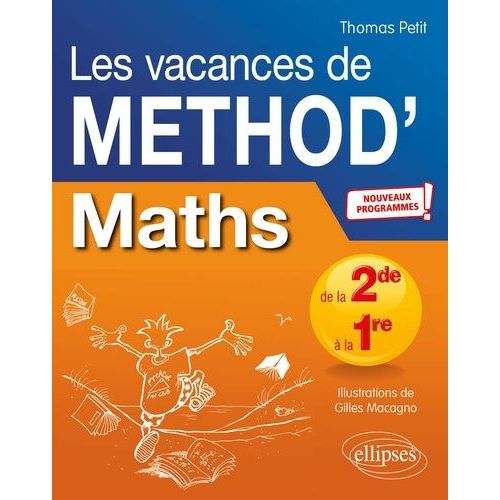 Mathématiques De La Seconde À La Première Les Vacances De Méthod'