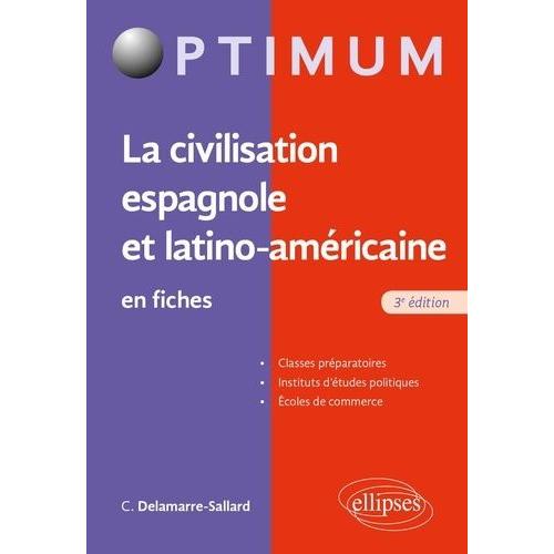 La Civilisation Espagnole Et Latino-Américaine En Fiches