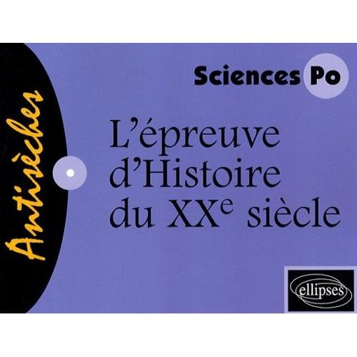 L'épreuve D'histoire Du Xxe Siècle