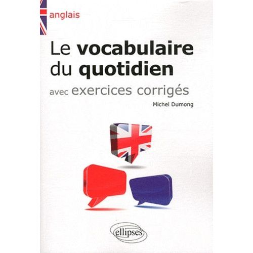 Le Vocabulaire Du Quotidien Avec Exercices Corrigés