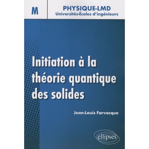 Initiation À La Théorie Quantique Des Solides