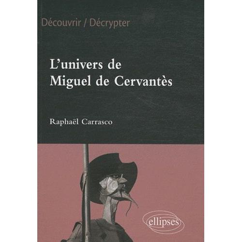 L'univers De Miguel De Cervantès