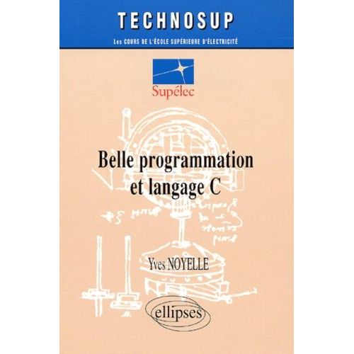 Belle Programmation Et Langage C