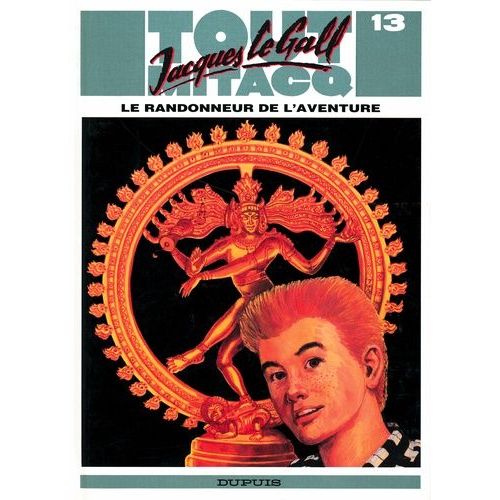 Tout Mitacq Tome 13 - Jacques Le Gall, Le Randonneur De L'aventure