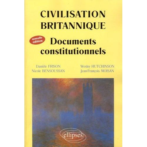 Civilisation Britannique - Documents Constitutionnels