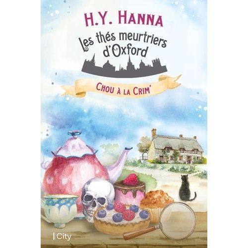Les Thés Meurtriers D'oxford Tome 1 - Chou À La Crim'