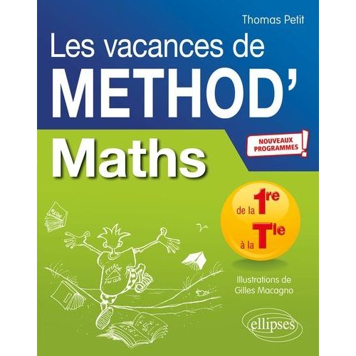 Mathématiques De La Première À La Terminal Les Vacances De Méthod'