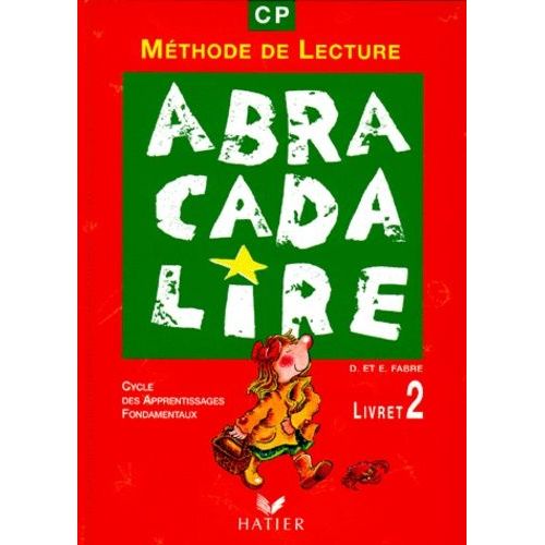 Méthode De Lecture Cp - Livret 2, Cycle Des Apprentissages Fondamentaux