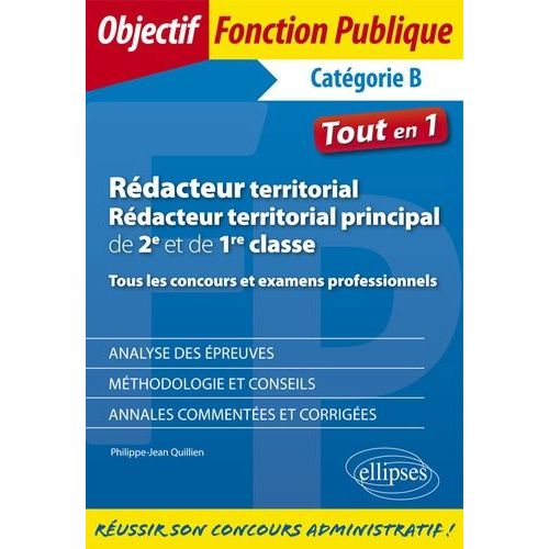 Rédacteur Territorial, Rédacteur Territorial Principal De 2e Et 1re Classe - Tous Les Concours Et Examens Professionnels