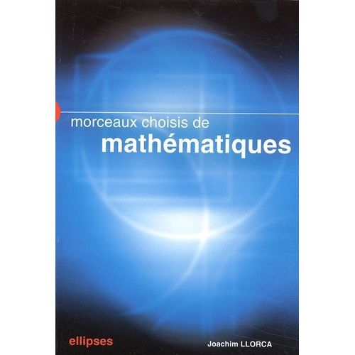 Morceaux Choisis De Mathématiques