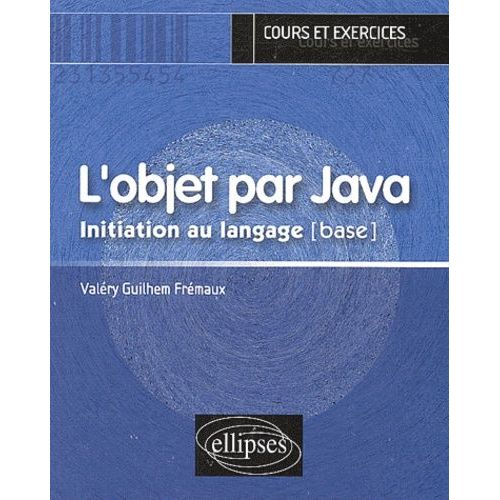 L'objet Par Java - Initiation Au Langage - Base