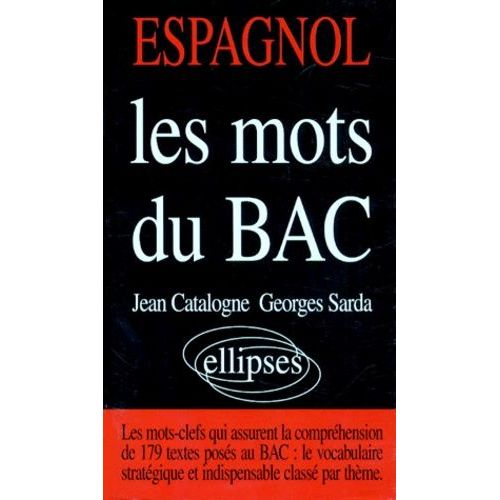 Espagnol - Les Mots Du Bac