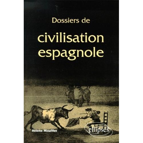 Dossiers De Civilisation Espagnole
