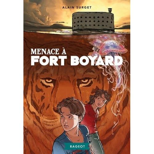 Fort Boyard Tome 2 - Menace À Fort Boyard