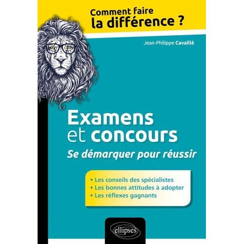 Examens Et Concours : Se Démarquer Pour Réussir