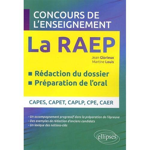 La Raep Aux Concours De L'enseignement - Rédaction Du Dossier, Préparation De L'oral
