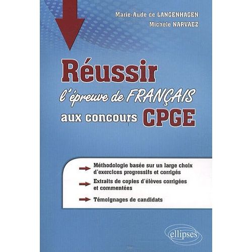 Réussir L'épreuve De Français Aux Concours Cpge