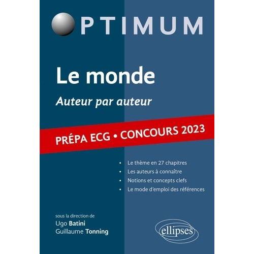 Le Monde Prépa Ecg Concours 2023 - Auteur Par Auteur