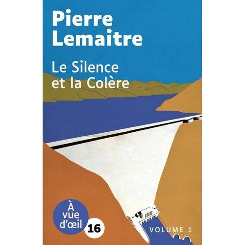 Le Silence Et La Colère - 2 Volumes