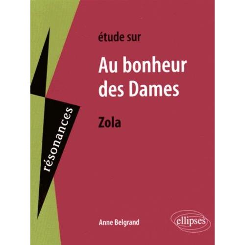 Etude Sur Au Bonheur Des Dames, Emile Zola
