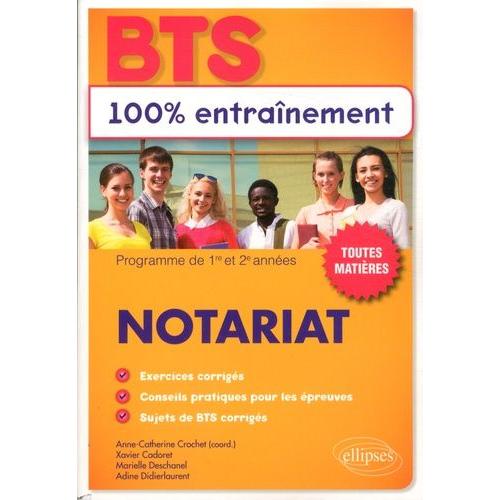 Notariat Bts - Programme De 1re Et 2e Années, Toutes Matières