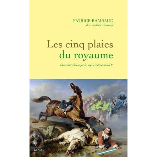 Les Cinq Plaies Du Royaume - Deuxième Chronique Du Règne D'emmanuel Ier