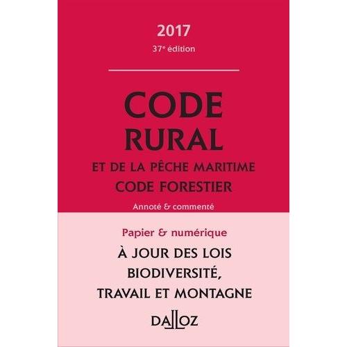 Code Rural Et De La Pêche Maritime - Code Forestier - Annoté Et Commenté