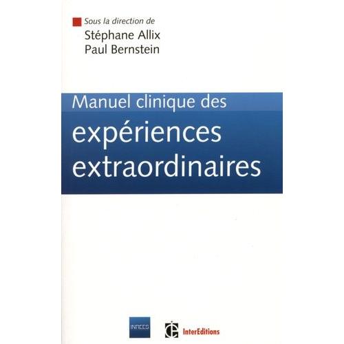 Manuel Clinique Des Expériences Extraordinaires