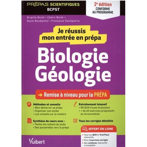 Je Réussis Mon Entrée En Prépa Biologie-Géologie - Bcpst