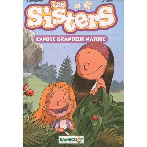 Les Sisters Tome 1 - Exposé Grandeur Nature
