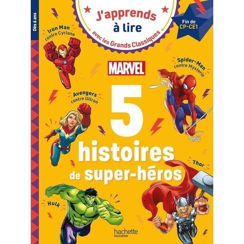 5 Histoires De Super-Héros Marvel - Fin De Cp Début De Ce1