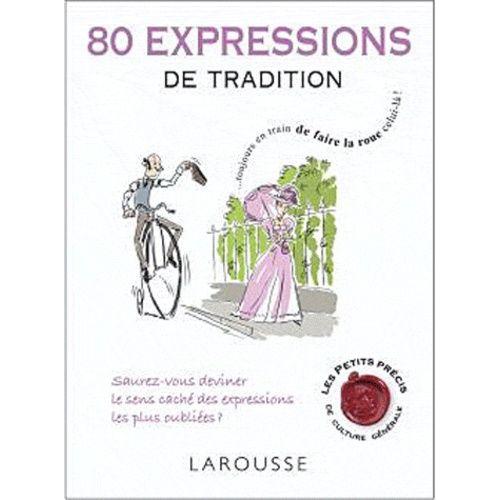 80 Expressions De Tradition