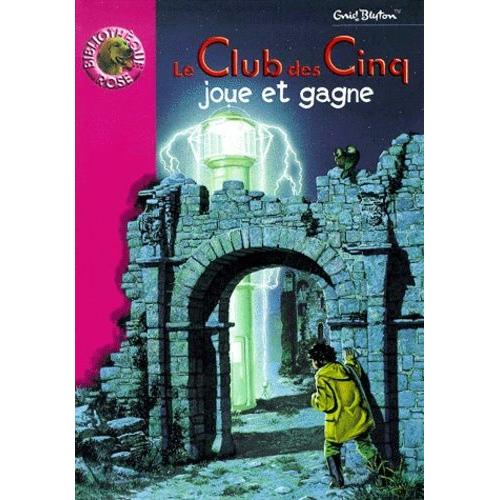 Le Club Des Cinq - Le Club Des Cinq Joue Et Gagne