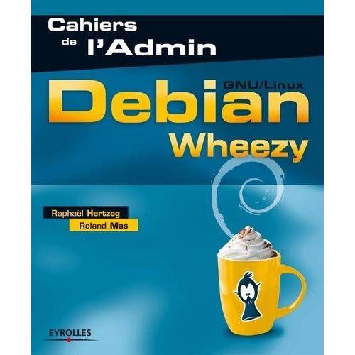 Debian Wheezy (Gnu/Linux)