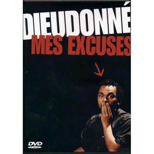 Dieudonné - Mes Excuses