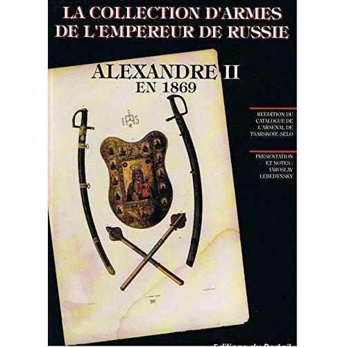 La Collection De L'empereur De Russie Alexandre Ii En 1869