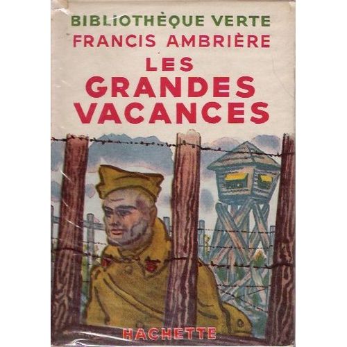 Les Grandes Vacances