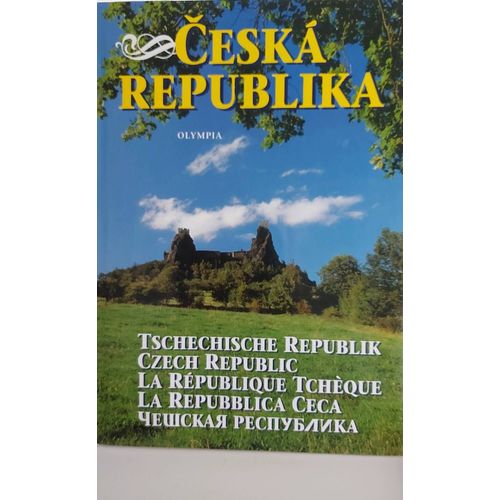 Ceska Republika, La Republique Tchèque,  Guide Touristique En Photos