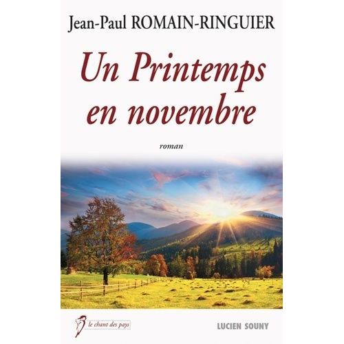 Un Printemps En Novembre