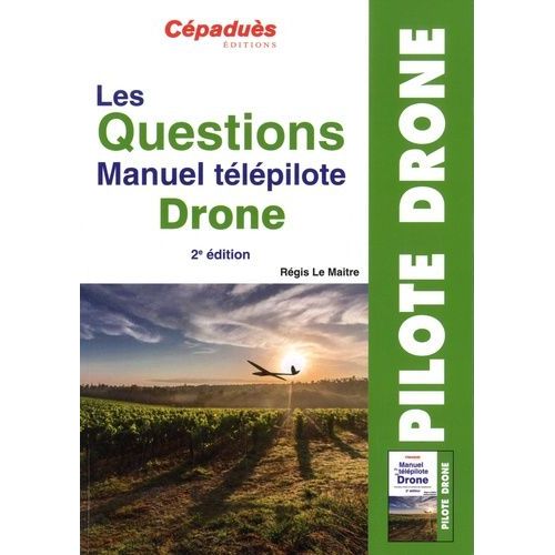 Les Questions Manuel Télépilote Drone
