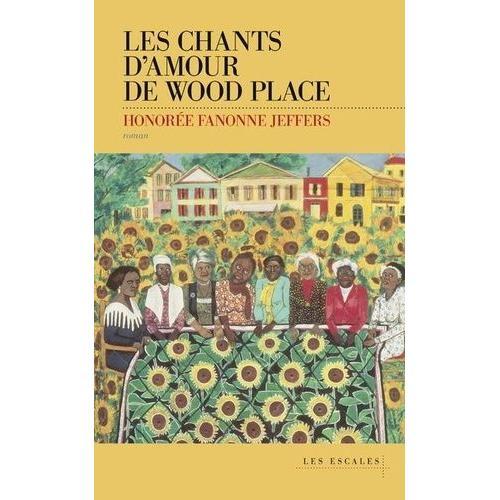 Les Chants D'amour De Wood Place