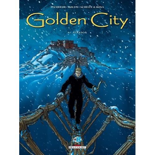 Golden City Tome 6 - Jessica