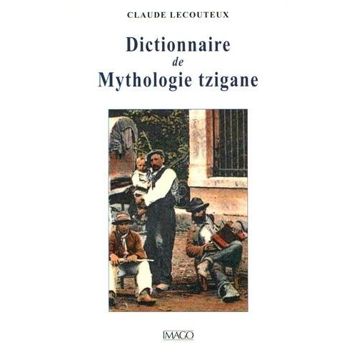 Dictionnaire De Mythologie Tzigane