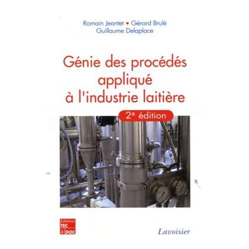 Génie Des Procédés Appliqué À L'industrie Laitière