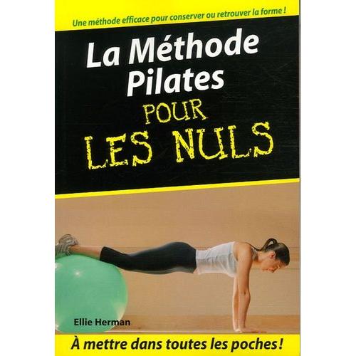 La Méthode Pilates Pour Les Nuls