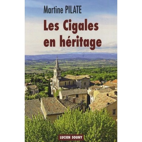 Les Cigales En Héritage