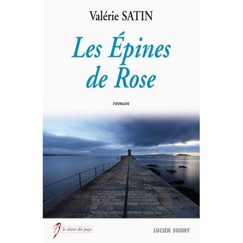 Les Épines De Rose