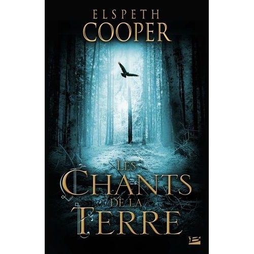 La Chasse Sauvage Tome 1 - Les Chants De La Terre