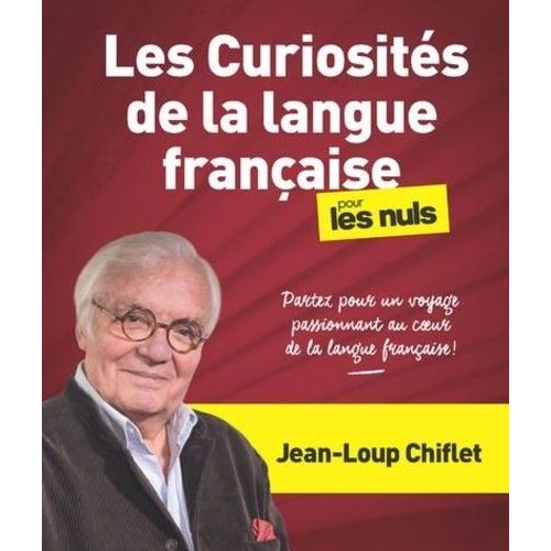 Les Curiosités De La Langue Francaise Pour Les Nuls